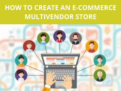 ecommerce multivendor store development