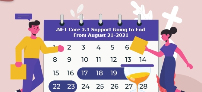 Microsoft announces end of .NET Core 2.1 Support